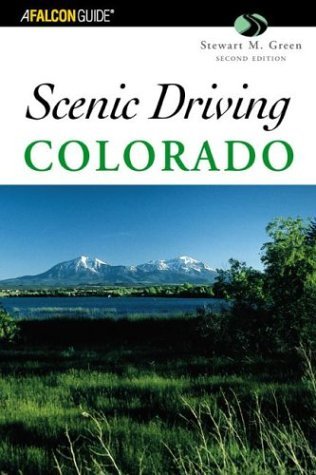 Stock image for Falcon Guide Scenic Driving Colorado for sale by Jenson Books Inc
