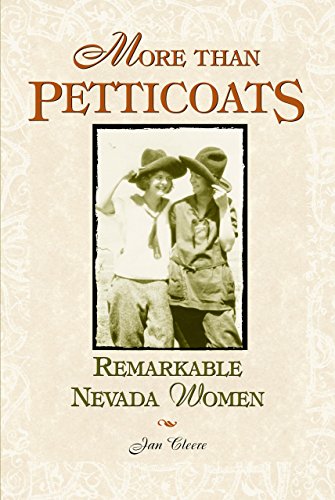 Beispielbild fr More Than Petticoats: Remarkable Nevada Women zum Verkauf von Bookensteins