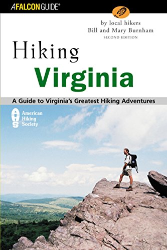 Stock image for Virginia : A Guide to Virginia's Greatest Hiking Adventures for sale by Better World Books