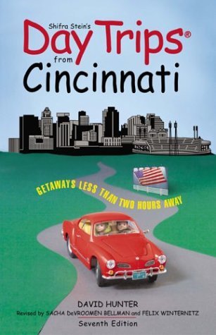 Stock image for Day Trips from Cincinnati, 7th: Getaways Less than Two Hours Away (Day Trips Series) for sale by Gulf Coast Books