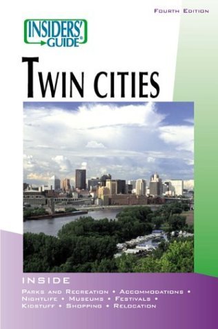 Stock image for Insiders' Guide® to the Twin Cities, 4th (Insiders' Guide Series) for sale by HPB-Emerald