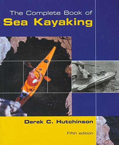 9780762728251: Complete Book of Sea Kayaking (How to Paddle Series)