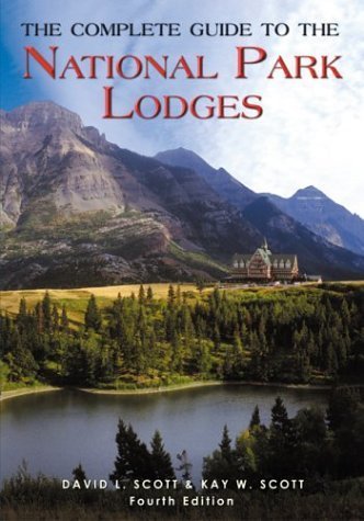 9780762728268: The Complete Guide to the National Park Lodges