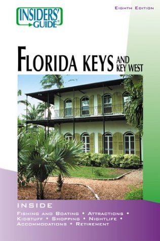 Stock image for Insiders' Guide to the Florida Keys and Key West for sale by ThriftBooks-Dallas