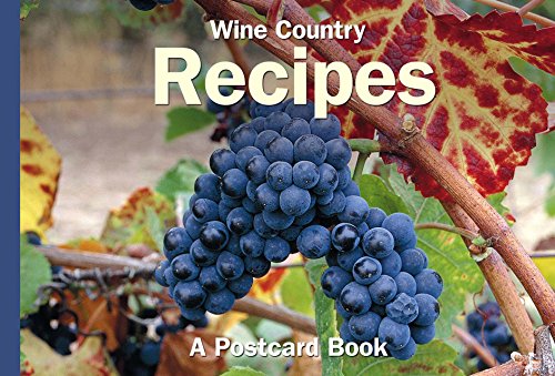 Beispielbild fr Wine Country Recipes (Postcard Books (Globe Pequot Press)) zum Verkauf von WorldofBooks