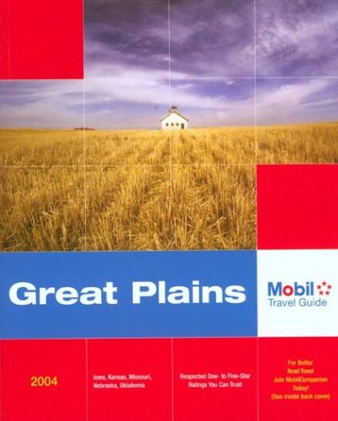 Beispielbild fr Mobil Travel Guide: Great Plains, 2004 (MOBIL TRAVEL GUIDES (INCLUDES ALL 16 REGIONAL GUIDES)) zum Verkauf von Wonder Book