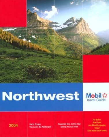 Stock image for Mobil Travel Guide: Northwest 2004: Idaho, Oregon, Vancouver, BC, Washington for sale by gearbooks