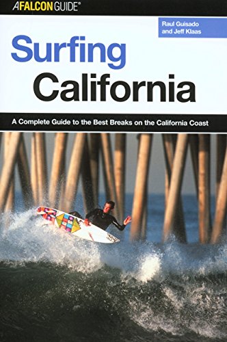 Beispielbild fr A Falcon Guide Surfing California: A Complete Guide To The Best Breaks On The California Coast zum Verkauf von Front Cover Books