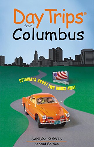 Imagen de archivo de 2004 PB Day Trips from Columbus: Getaways About Two Hours Away (Day Trips Series) a la venta por Miki Store