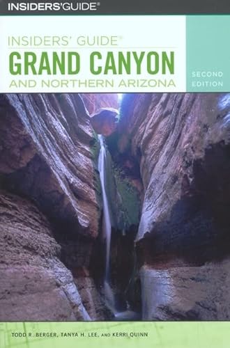 Imagen de archivo de Insiders' Guide� to Grand Canyon and Northern Arizona (Insiders' Guide Series) a la venta por Wonder Book