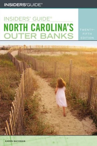 Stock image for Insiders' Guide� to North Carolina's Outer Banks, 25th (Insiders' Guide Series) for sale by Wonder Book