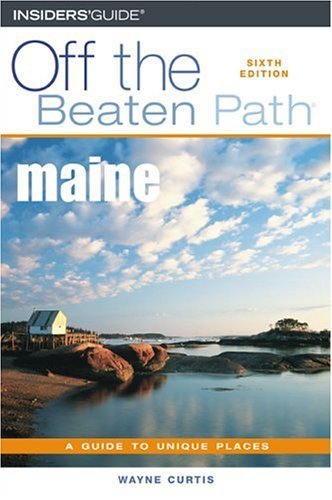 9780762730186: Off the Beaten Path - Maine: A Guide to Unique Places