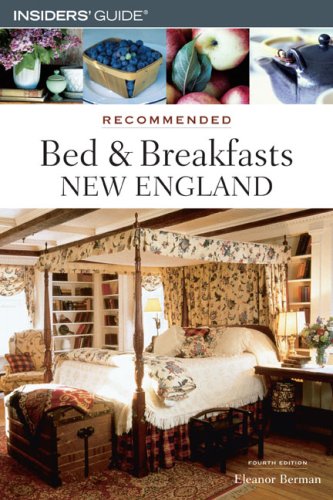 Stock image for Recommended Bed & Breakfasts New England, 4th (Recommended Bed & Breakfasts Series) for sale by Wonder Book