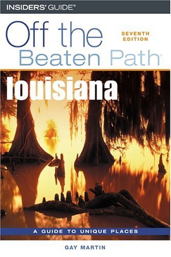 Stock image for Louisiana Off the Beaten Path, 7th (Off the Beaten Path Series) for sale by Half Price Books Inc.