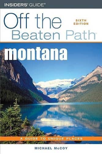 Imagen de archivo de Montana Off the Beaten Path a la venta por ThriftBooks-Atlanta