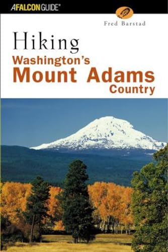9780762730902: Hiking Washington's Mount Adams Country (Regional Hiking Series)