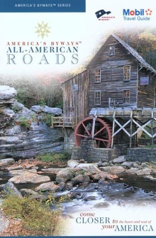 Imagen de archivo de America's Byways: All-American Roads (Mobil Travel Guide America's Byways) a la venta por HPB-Blue