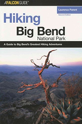 Beispielbild fr Hiking Big Bend National Park (Regional Hiking Series) zum Verkauf von BooksRun