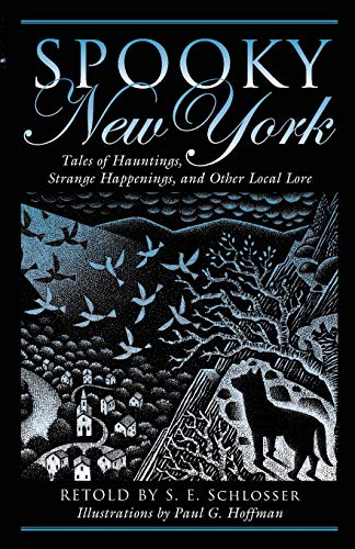Beispielbild fr Spooky New York: Tales of Hauntings, Strange Happenings, and Other Local Lore zum Verkauf von Goodwill Books