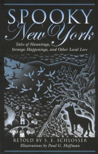 Imagen de archivo de Spooky New York: Tales of Hauntings, Strange Happenings, and Other Local Lore a la venta por Goodwill Books