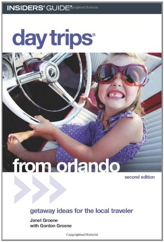 Imagen de archivo de Day Trips from Orlando, 2nd (Day Trips Series) a la venta por SecondSale