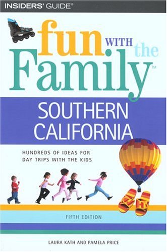 Stock image for Fun with the Family Southern California, 5th (Fun with the Family Series) for sale by SecondSale