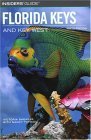 Beispielbild fr Insiders' Guide� to the Florida Keys and Key West, 9th (Insiders' Guide Series) zum Verkauf von Wonder Book