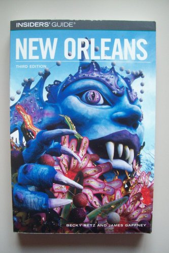 Stock image for Insiders' Guide to New Orleans, 3rd (Insiders' Guide Series) for sale by Wonder Book