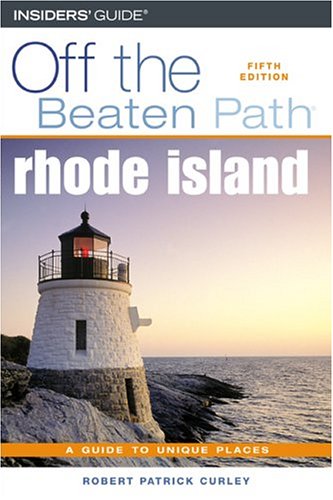 Stock image for Off the Beaten Path Rhode Island: A guide to Unique Places for sale by HPB-Emerald