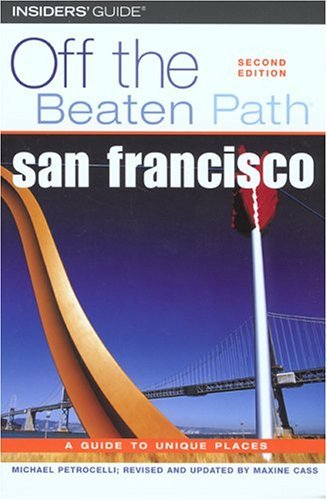 Stock image for San Francisco Off the Beaten Path, 2nd (Off the Beaten Path Series) for sale by Wonder Book