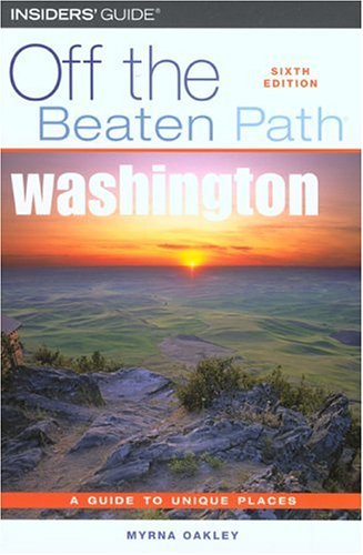Stock image for Washington Off the Beaten Path, 6th (Off the Beaten Path Series) for sale by Wonder Book