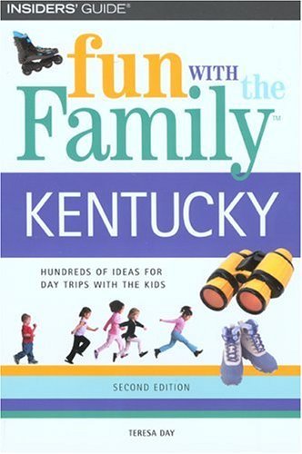 Stock image for Fun with the Family Kentucky, 2nd (Fun with the Family Series) for sale by Wonder Book