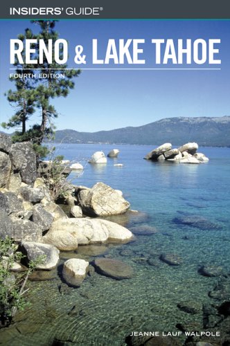 Beispielbild fr Insiders' Guide to Reno and Lake Tahoe, 4th zum Verkauf von ThriftBooks-Dallas
