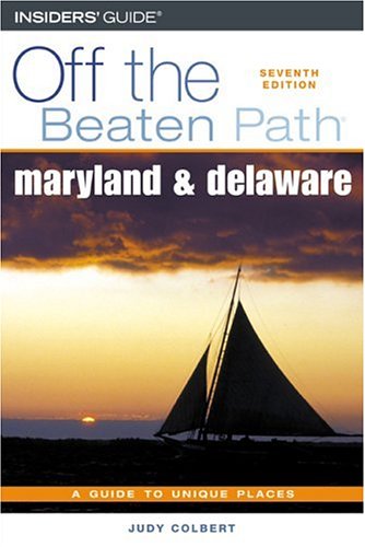 9780762735259: Off the Beaten Path Maryland and Delaware: A Guide to Unique Places