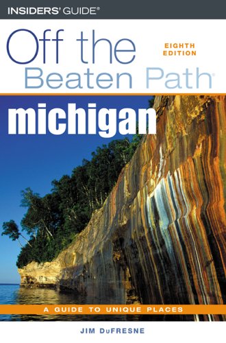 Stock image for Michigan : A Guide to Unique Places for sale by Better World Books