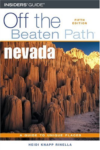 Beispielbild fr Nevada Off the Beaten Path zum Verkauf von ThriftBooks-Dallas