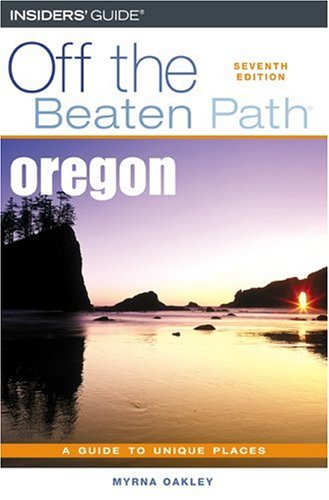 Stock image for Oregon Off the Beaten Path, 7th (Off the Beaten Path Series) for sale by Wonder Book