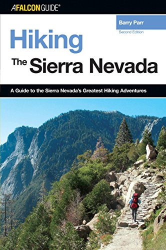 Beispielbild fr Hiking the Sierra Nevada, 2nd (Regional Hiking Series) zum Verkauf von HPB-Red