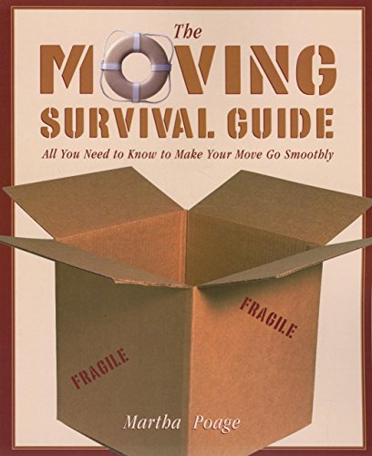 Stock image for The Moving Survival Guide: All You Need t Know to Make Your Move Go Smoothly for sale by Books of the Smoky Mountains