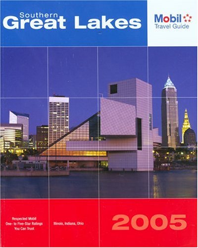 Imagen de archivo de Mobil Travel Guide 2005 Southern Great Lakes: Illinois, Indiana, Ohio a la venta por The Yard Sale Store