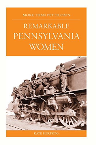 Stock image for More Than Petticoats: Remarkable Pennsylvania Women (More than Petticoats Series) for sale by SecondSale