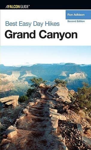 Imagen de archivo de Best Easy Day Hikes Grand Canyon, 2nd (Best Easy Day Hikes Series) a la venta por Open Books