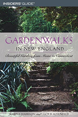 9780762736645: Insider's Guide Gardenwalks In New England: Beautiful Gardens From Maine To Connecticut (Gardenwalks Series)