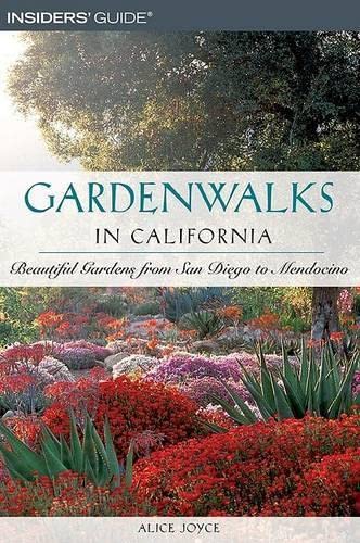 9780762736669: Gardenwalks In California: Beautiful Gardens From San Diego To Mendocino