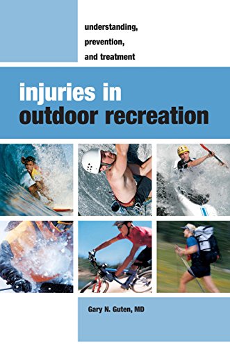 Stock image for Injuries in Outdoor Recreation: Understanding, Prevention, and Treatment for sale by Wonder Book