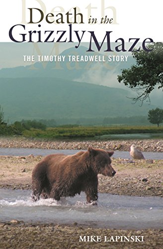 Imagen de archivo de Death in the Grizzly Maze: The Timothy Treadwell STory a la venta por Lawrence Jones Books