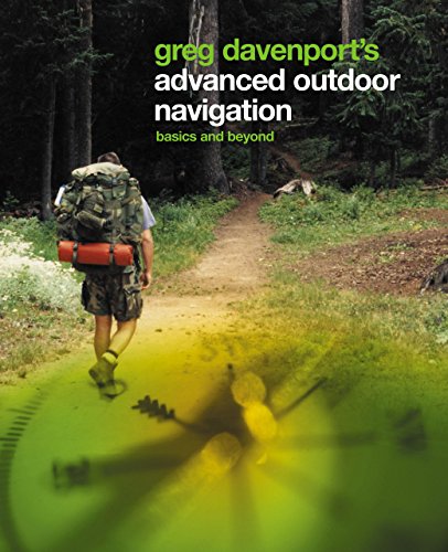 9780762737062: Greg Davenport's Advanced Outdoor Navigation: Basics And Beyond