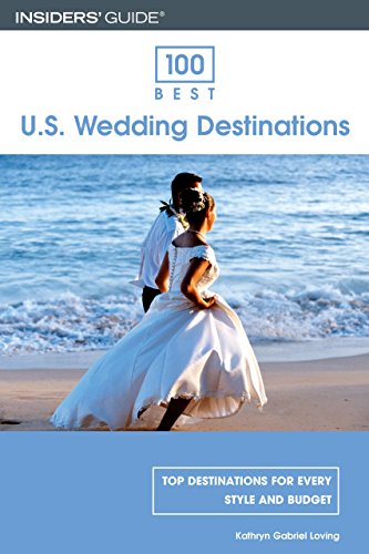 Stock image for 100 Best U.S. Wedding Destinations (100 Best Series) for sale by Wonder Book