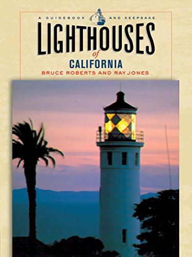 Beispielbild fr Lighthouses of California: A Guidebook and Keepsake zum Verkauf von medimops