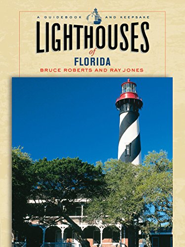 Beispielbild fr Lighthouses of Florida: A Guidebook and Keepsake zum Verkauf von ThriftBooks-Atlanta